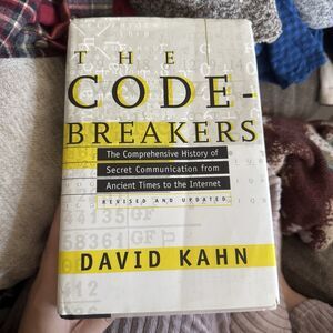 The Codebreakers: The Comprehensive History of Secret Communication from Ancient